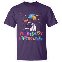 We Rise By Lifting Other Outer Space Astronaut Planet Balloon Motivational Quote T Shirt - Wonder Print Shop