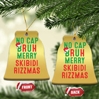 Funny Xmas Christmas Ornament No Cap BRUH Merry Skibidi Rizzmas - Wonder Print Shop