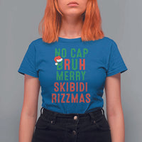 Funny Xmas T Shirt For Women No Cap BRUH Merry Skibidi Rizzmas - Wonder Print Shop