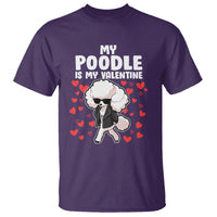 Valentine's Day T Shirt My Poodle Is My Valentine Cute Dog Heart - Wonder Print Shop