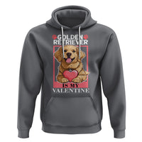 Valentine's Day Hoodie My Golden Retriever Is My Valentine Cute Dog Heart - Wonder Print Shop