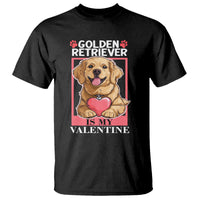 Valentine's Day T Shirt My Golden Retriever Is My Valentine Cute Dog Heart - Wonder Print Shop