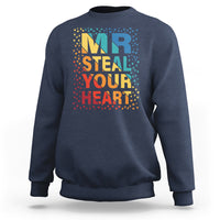 Valentine's Day Sweatshirt Mr Steal Your Heart Funny Rainbow Heart - Wonder Print Shop