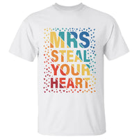 Valentine's Day T Shirt Mrs Steal Your Heart Funny Rainbow Heart - Wonder Print Shop