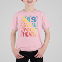 Valentine's Day T Shirt For Kid Ms Steal Your Heart Funny Rainbow Heart - Wonder Print Shop