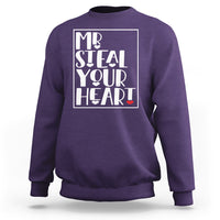 Valentine's Day Sweatshirt Mr Steal Your Heart Funny Heart - Wonder Print Shop