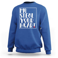 Valentine's Day Sweatshirt Mr Steal Your Heart Funny Heart - Wonder Print Shop