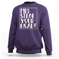 Valentine's Day Sweatshirt Mrs Steal Your Heart Funny Heart - Wonder Print Shop