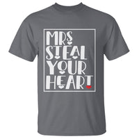 Valentine's Day T Shirt Mrs Steal Your Heart Funny Heart - Wonder Print Shop
