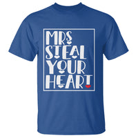 Valentine's Day T Shirt Mrs Steal Your Heart Funny Heart - Wonder Print Shop