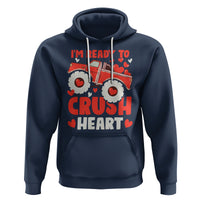 Valentine's Day Hoodie I Ready To Crush Hearts Monster Truck - Wonder Print Shop