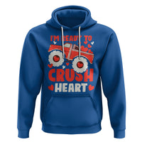 Valentine's Day Hoodie I Ready To Crush Hearts Monster Truck - Wonder Print Shop
