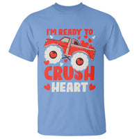 Valentine's Day T Shirt I Ready To Crush Hearts Monster Truck - Wonder Print Shop