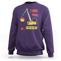 Valentine's Day Sweatshirt I Dig You Construction Truck Heart - Wonder Print Shop