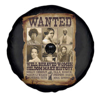 Black Women History Spare Tire Cover Shirley Madam Cj Sojourner Truth Well Behaved Women Seldom Make History