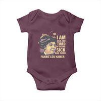 Fannie Lou Hamer Baby Onesie I Am Sick And Tired Of Being Sick And Tired