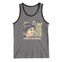 Fannie Lou Hamer Tank Top I Am Sick And Tired Of Being Sick And Tired