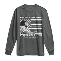 Fannie Lou Hamer Long Sleeve Shirt Nobody's Free Until Everybody's Free Black History