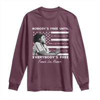 Fannie Lou Hamer Long Sleeve Shirt Nobody's Free Until Everybody's Free Black History