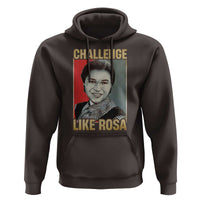 Rosa Parks Hoodie Challenge Like Rosa Black History