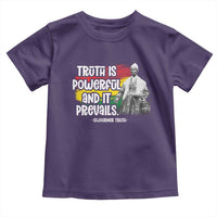 Sojourner Truth Toddler T Shirt Truth Is Powerful And It Prevails Black History