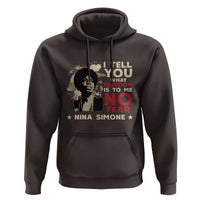 Nina Simone Hoodie I Tell You What Freedom Is To Me No Fear