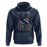 Fir Na Dli Men Of Law Hoodie We Don't Always Win But We Always Fight