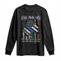 Fir Na Dli Men Of Law Long Sleeve Shirt We Don't Always Win But We Always Fight