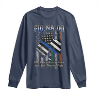 Fir Na Dli Men Of Law Long Sleeve Shirt We Don't Always Win But We Always Fight