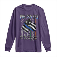 Fir Na Dli Men Of Law Long Sleeve Shirt We Don't Always Win But We Always Fight