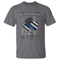 Fir Na Dli Men Of Law T Shirt We Don't Always Win But We Always Fight