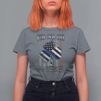 Fir Na Dli Men Of Law T Shirt For Women We Don't Always Win But We Always Fight