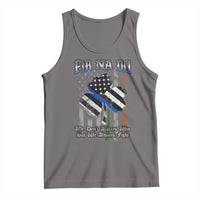 Fir Na Dli Men Of Law Tank Top We Don't Always Win But We Always Fight