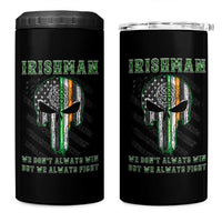 Irish Pride 4 in 1 Can Cooler Tumbler We Don't Always Win But We Always Fight