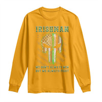Irish Pride Long Sleeve Shirt We Don't Always Win But We Always Fight