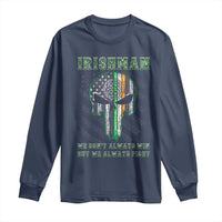 Irish Pride Long Sleeve Shirt We Don't Always Win But We Always Fight