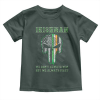 Irish Pride Toddler T Shirt We Don't Always Win But We Always Fight