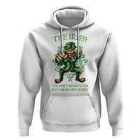 Irish Pride Hoodie We Don't Always Win But We Always Fight Funny Leprechaun