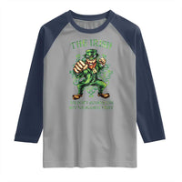 Irish Pride Raglan Shirt We Don't Always Win But We Always Fight Funny Leprechaun