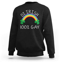 Funny St. Patrick's Day LGBT Sweatshirt 0 Irish 100 Gay Rainbow Shamrock