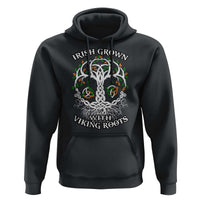 Irish Grown With Viking Roots Hoodie