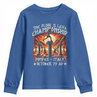 Pompeii Youth Sweatshirt The Floor Is Lava Championship Italy