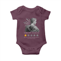 Julius Caesar Baby Onesie Ides Of March Very Bad Would Not Recommend