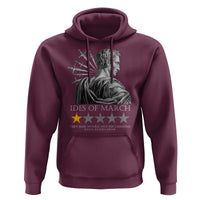 Julius Caesar Hoodie Ides Of March Very Bad Would Not Recommend