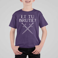 Julius Caesar Ides Of March T Shirt For Kid Et Tu Brute