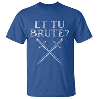Julius Caesar Ides Of March T Shirt Et Tu Brute