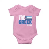 Proud Greece Baby Onesie Have No Fear The Greek Is Here