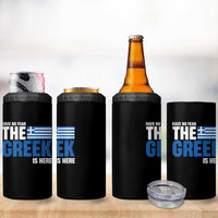 Proud Greece 4 in 1 Can Cooler Tumbler Have No Fear The Greek Is Here