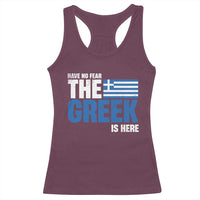 Proud Greece Racerback Tank Top Have No Fear The Greek Is Here