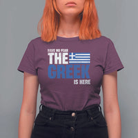 Proud Greece T Shirt For Women Have No Fear The Greek Is Here
